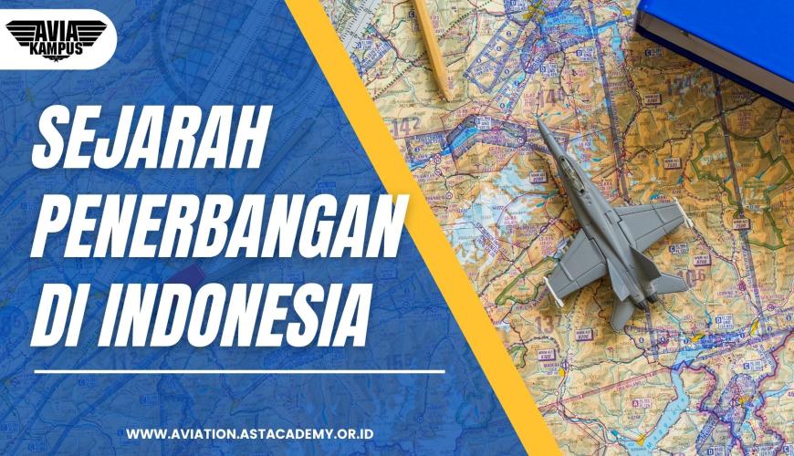 Sejarah Penerbangan di Indonesia